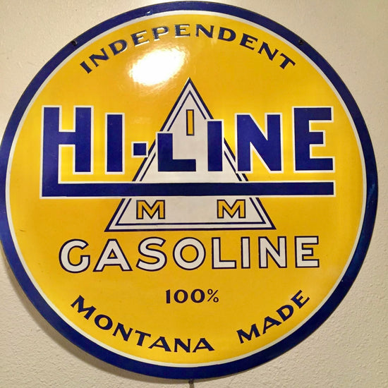 Hi-Line Gasoline Sign - Montana Made